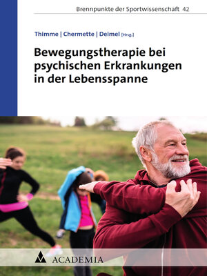 cover image of Bewegungstherapie bei psychischen Erkrankungen in der Lebensspanne